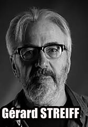 Gérard STREIFF, Auteur, romancier, journaliste.
